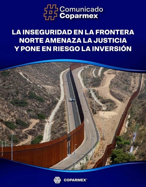 La inseguridad en la frontera norte amenaza la justicia y pone en riesgo la inversión