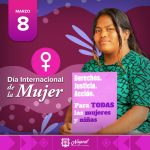 Este Día Internacional de la Mujer es para reconocerles su valentía y lucha en la vida