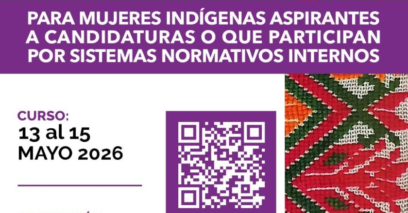 Convoca el INE a curso para mujeres indígenas que buscan candidaturas