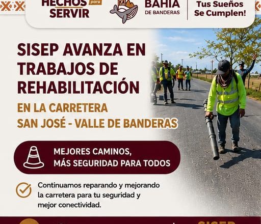 SISEP avanza en trabajos de rehabilitación en la carretera San José – Valle de Banderas
