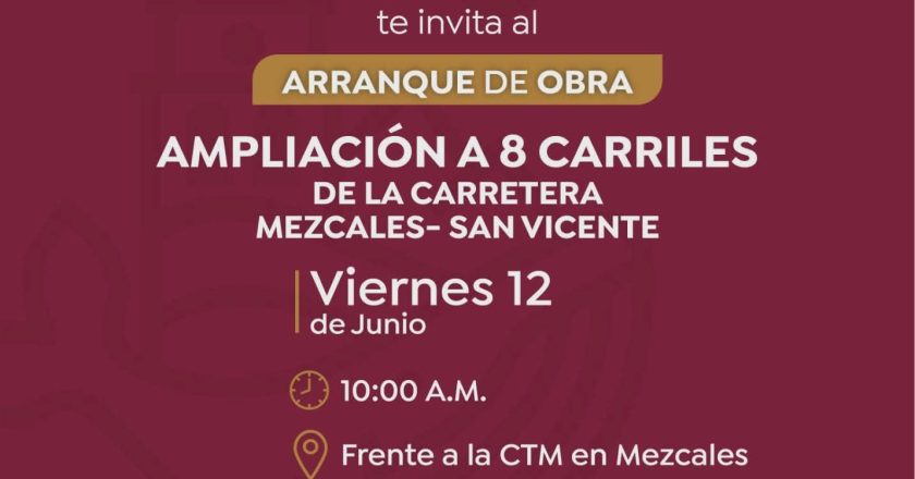 Arrancará obra de ampliación a ocho carriles de la carretera Mezcales–San Vicente