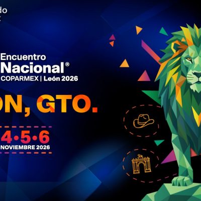 SEGURIDAD, CONFIANZA ELECTORAL Y DIÁLOGO SOCIAL, TEMAS PRIORITARIOS PARA EL FUTURO DE MÉXICO EN EL ENCUENTRO NACIONAL COPARMEX